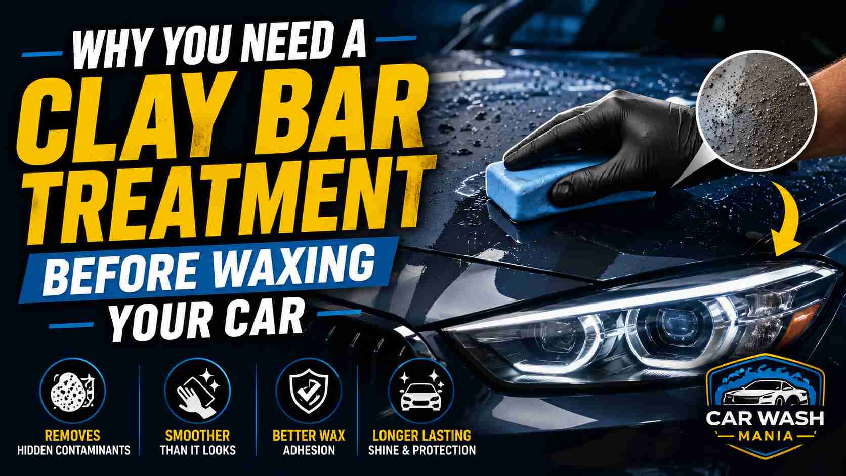 Why You Need A Clay Bar Treatment Before Waxing Your Car