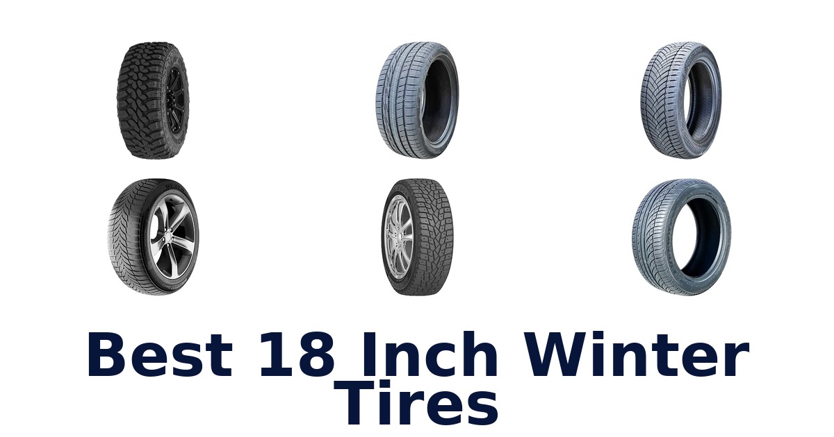 Best 18 Inch Winter Tires