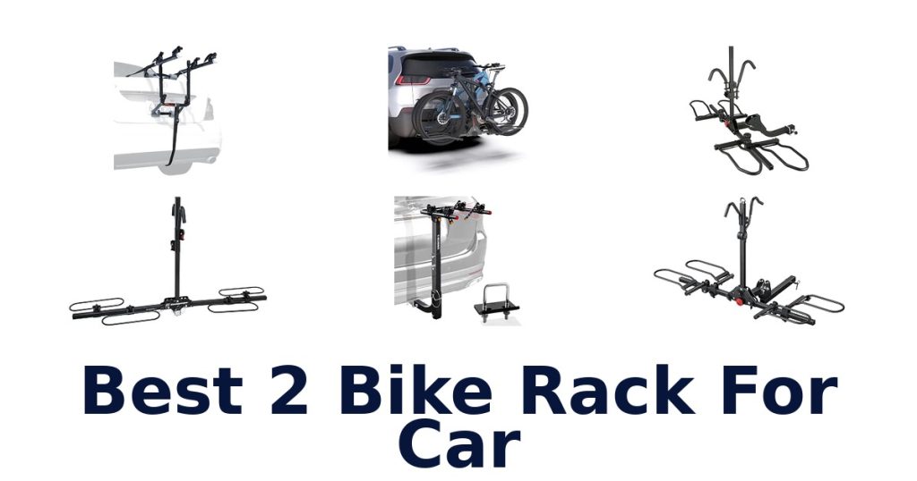 Best 2 Bike Rack For Car