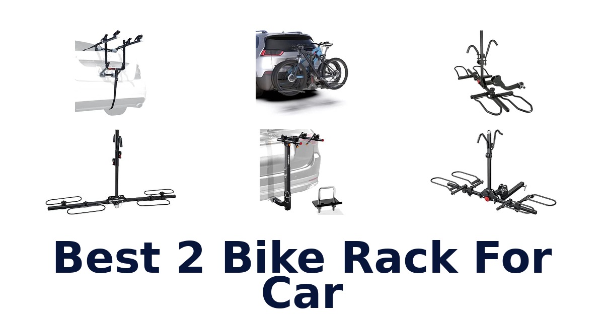 Best 2 Bike Rack For Car