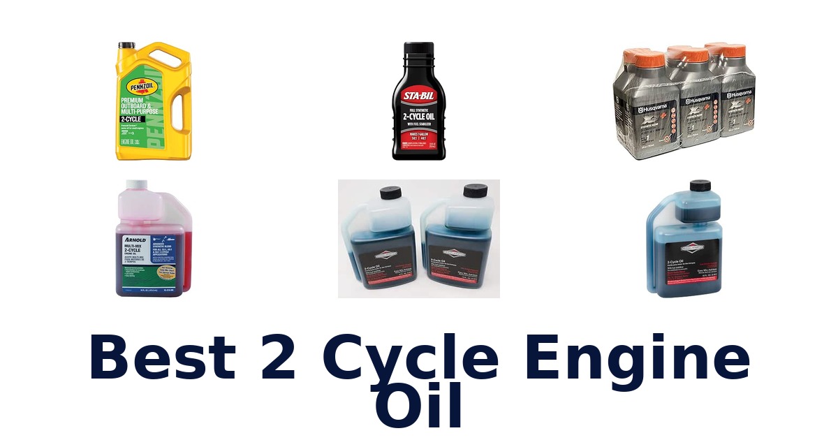 Best 2 Cycle Engine Oil