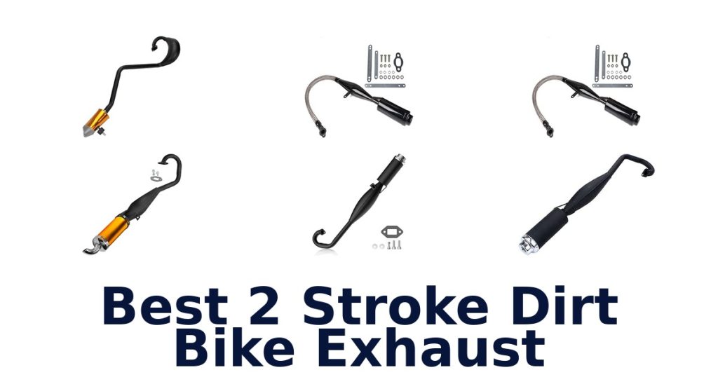 Best 2 Stroke Dirt Bike Exhaust