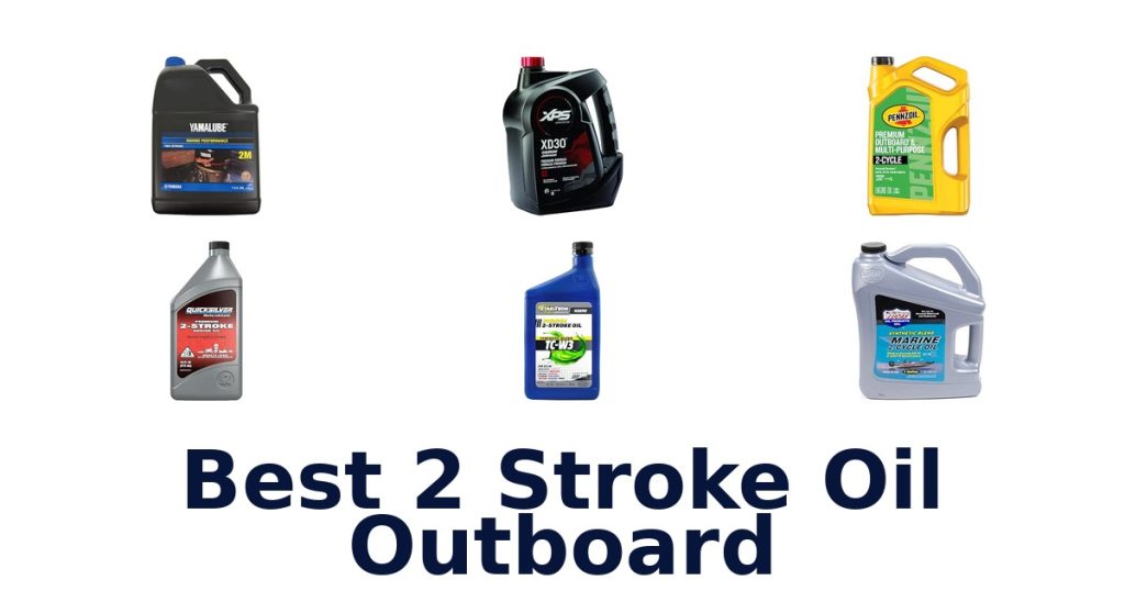 Best 2 Stroke Oil Outboard