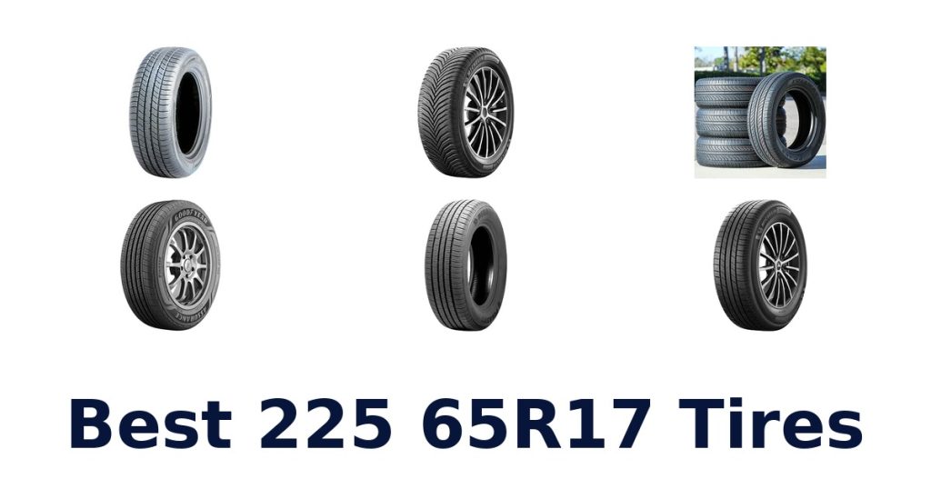 Best 225 65R17 Tires