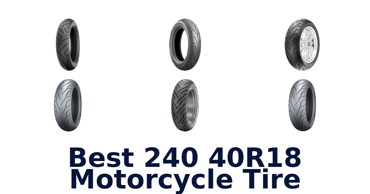 Best 240 40R18 Motorcycle Tire