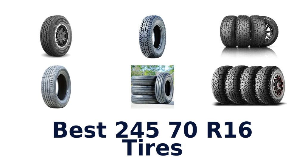 Best 245 70 R16 Tires