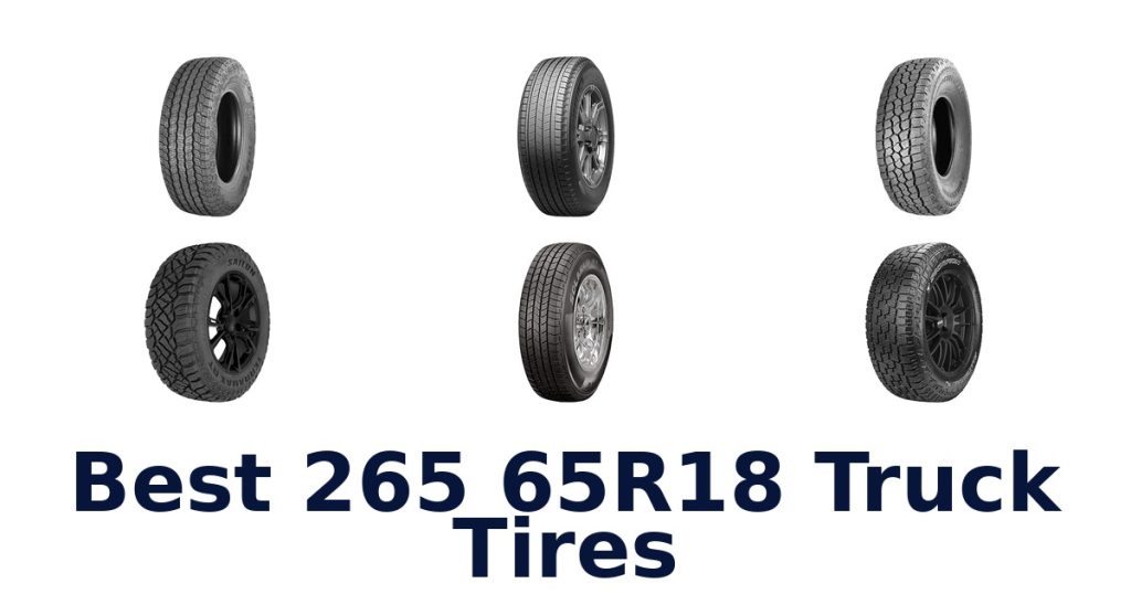 Best 265 65R18 Truck Tires