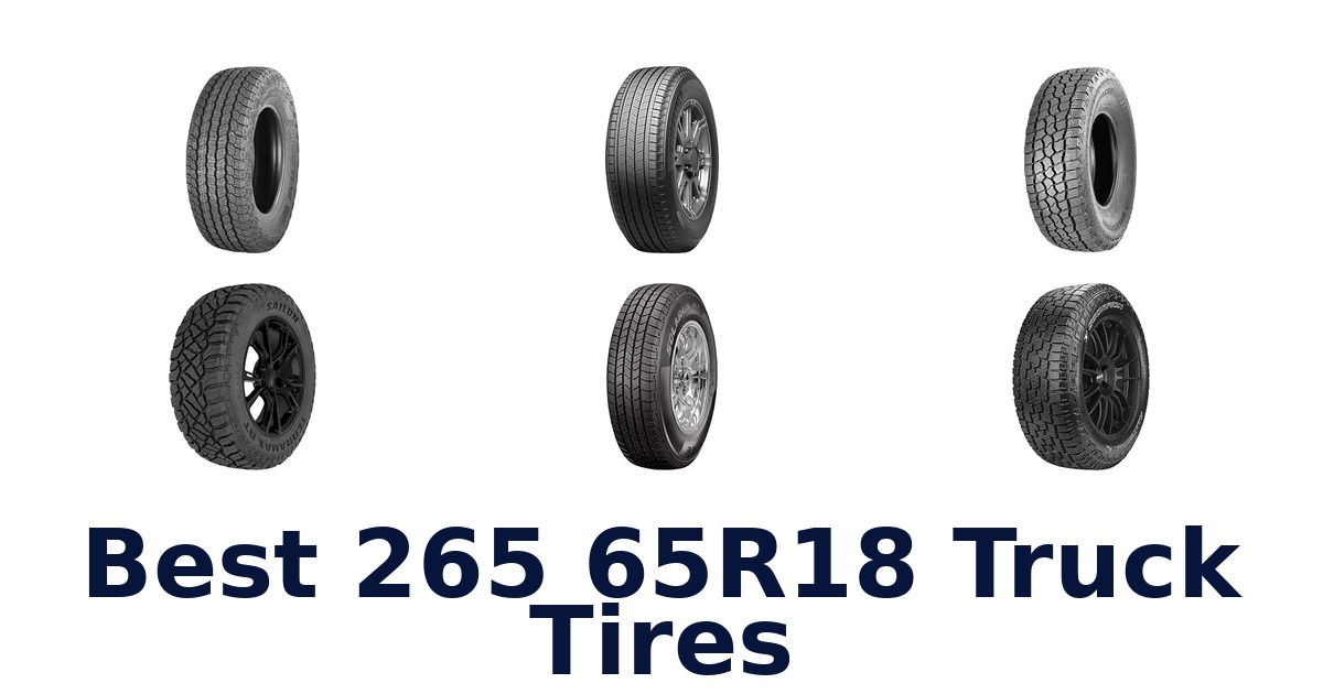 Best 265 65R18 Truck Tires