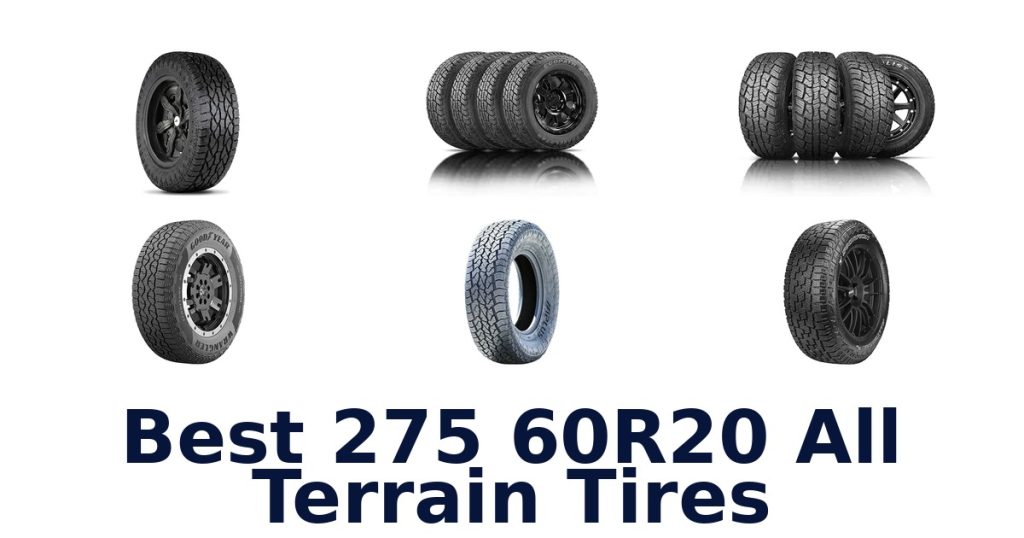 Best 275 60R20 All Terrain Tires