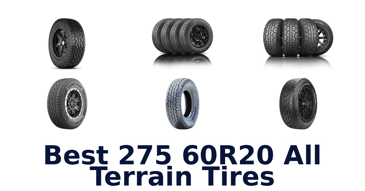 Best 275 60R20 All Terrain Tires