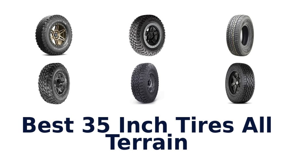 Best 35 Inch Tires All Terrain