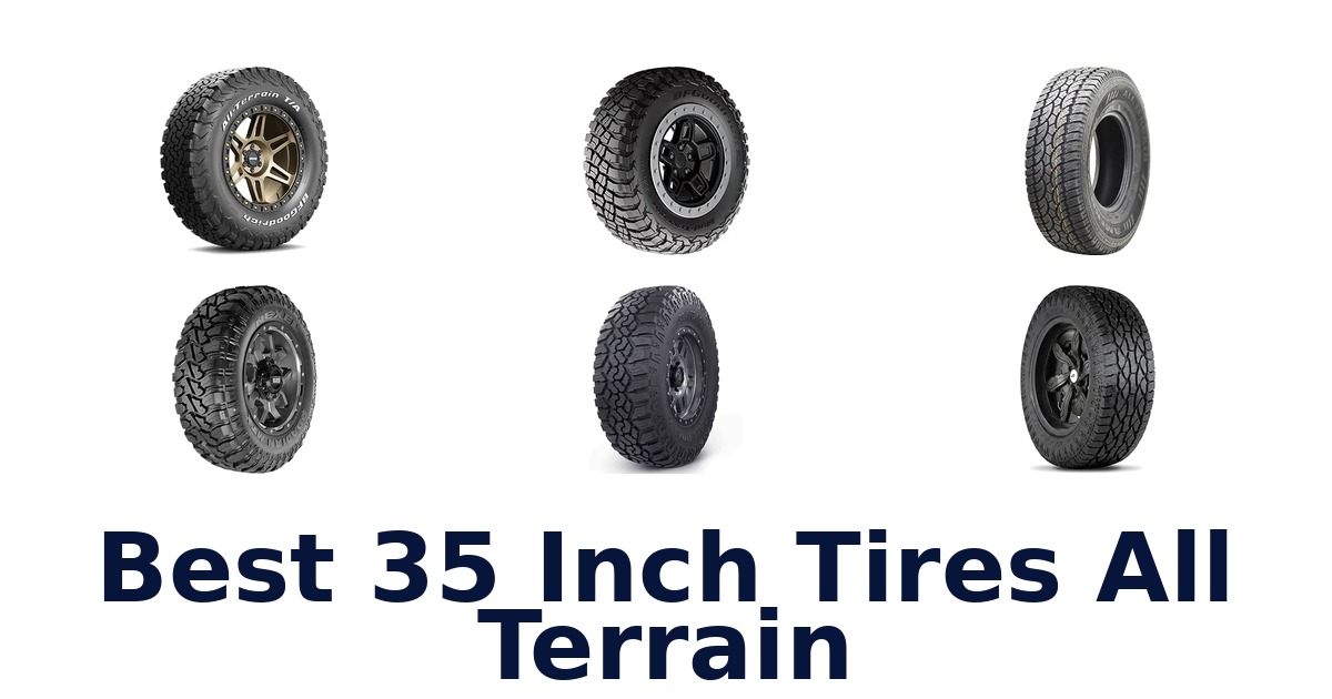 Best 35 Inch Tires All Terrain