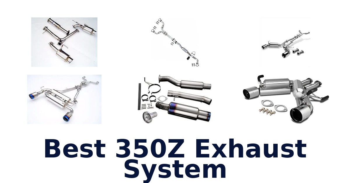 Best 350Z Exhaust System
