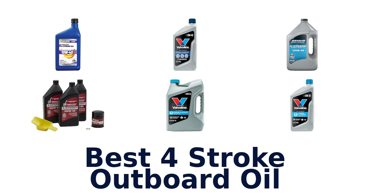 Best 4 Stroke Outboard Oil