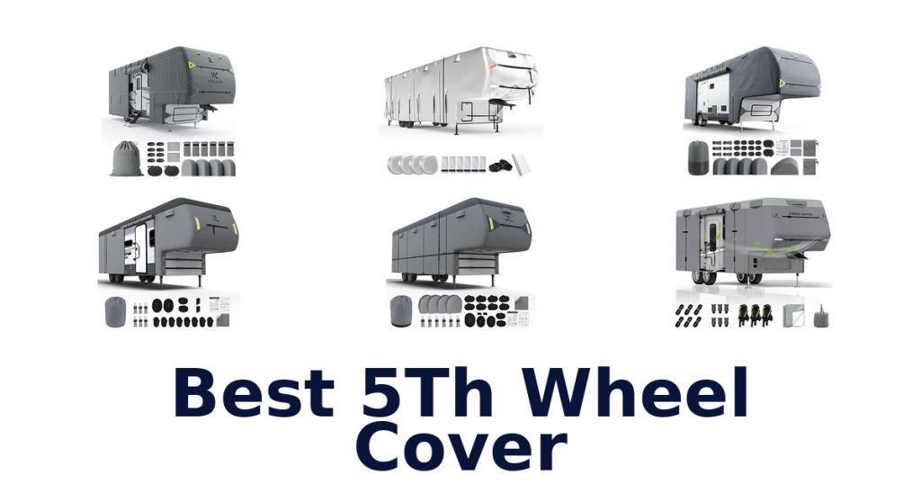 Best 5Th Wheel Cover