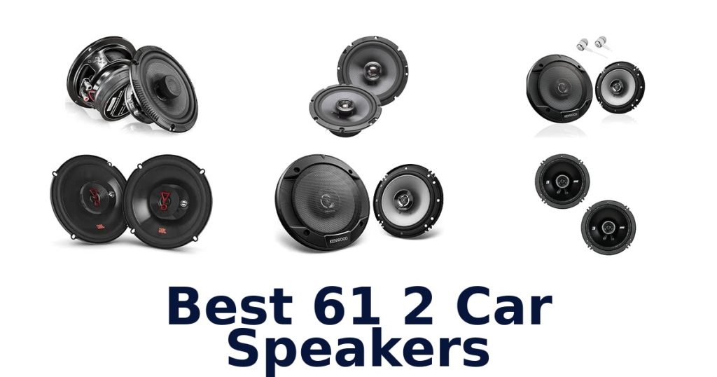 Best 61 2 Car Speakers