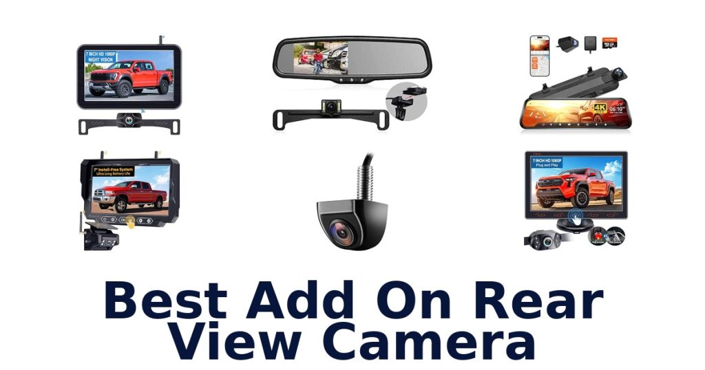 Best Add On Rear View Camera