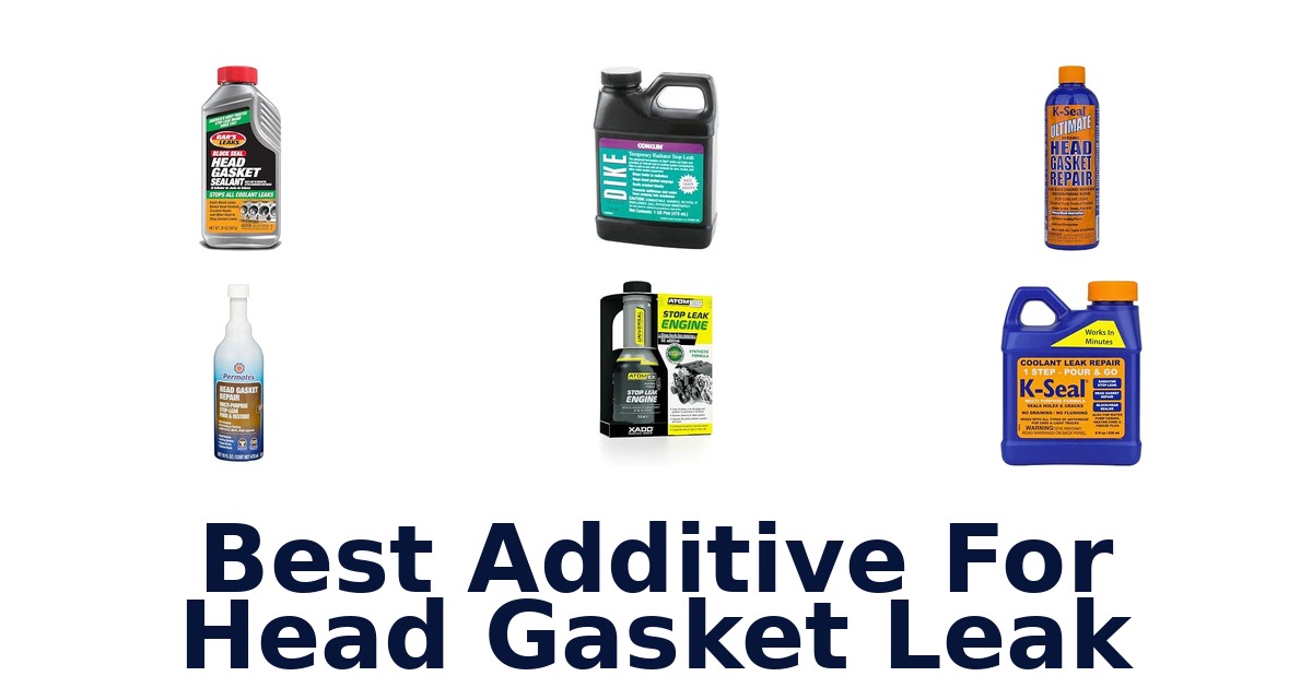 Best Additive For Head Gasket Leak