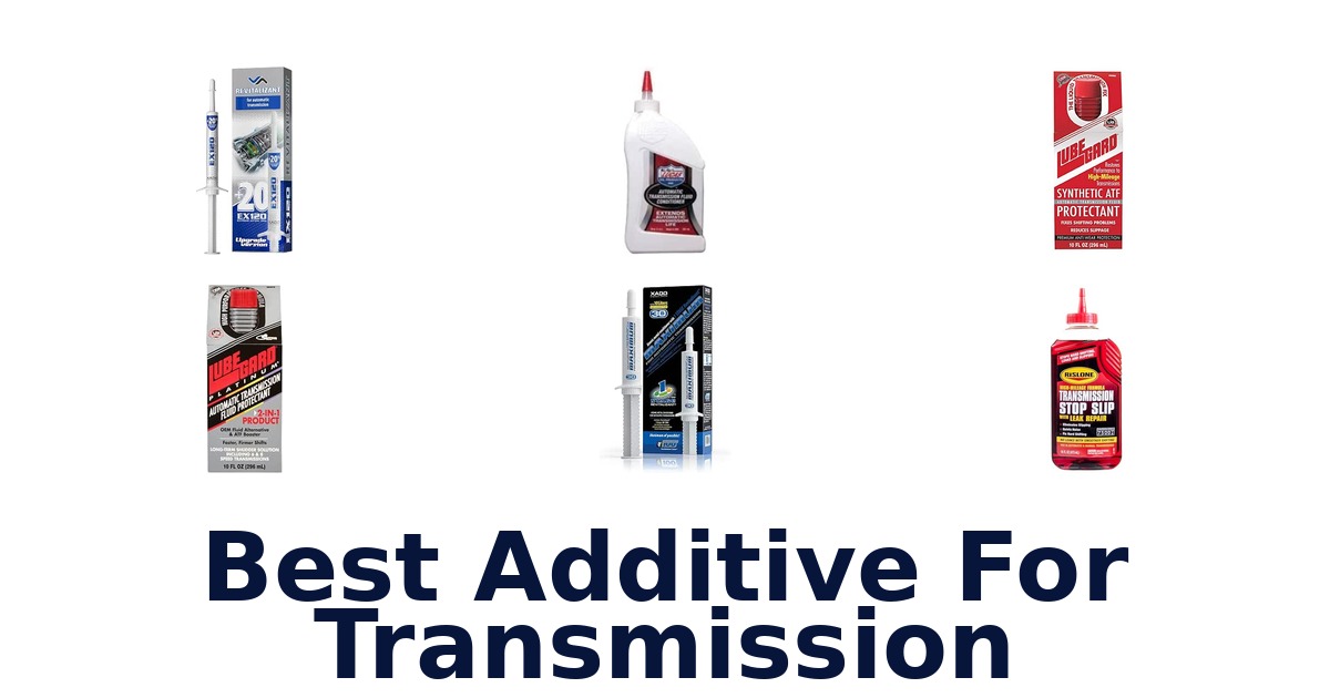Best Additive For Transmission