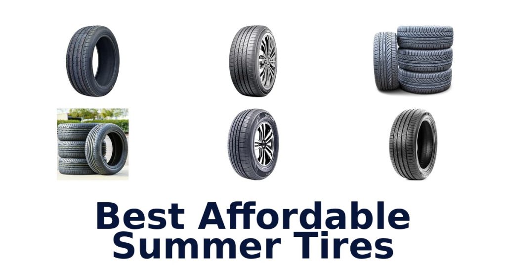 Best Affordable Summer Tires