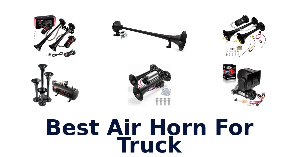 Best Air Horn For Truck