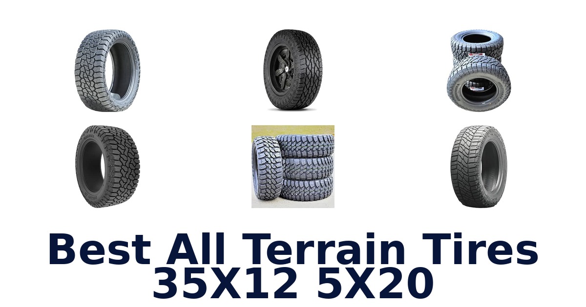 Best All Terrain Tires 35X12 5X20