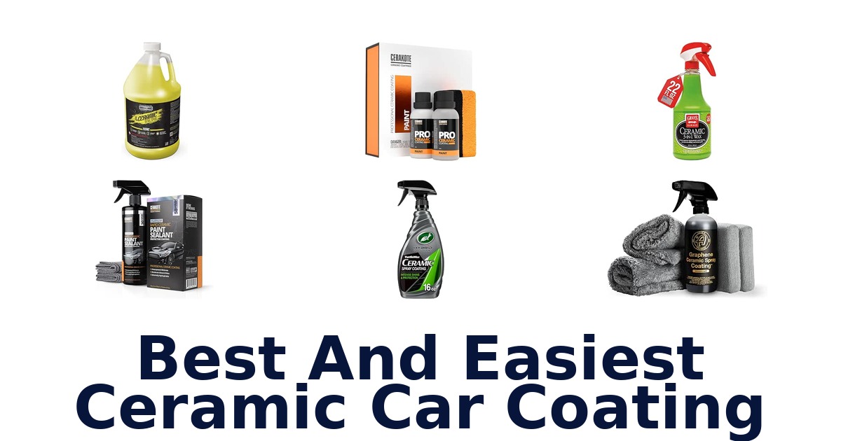 Best And Easiest Ceramic Car Coating