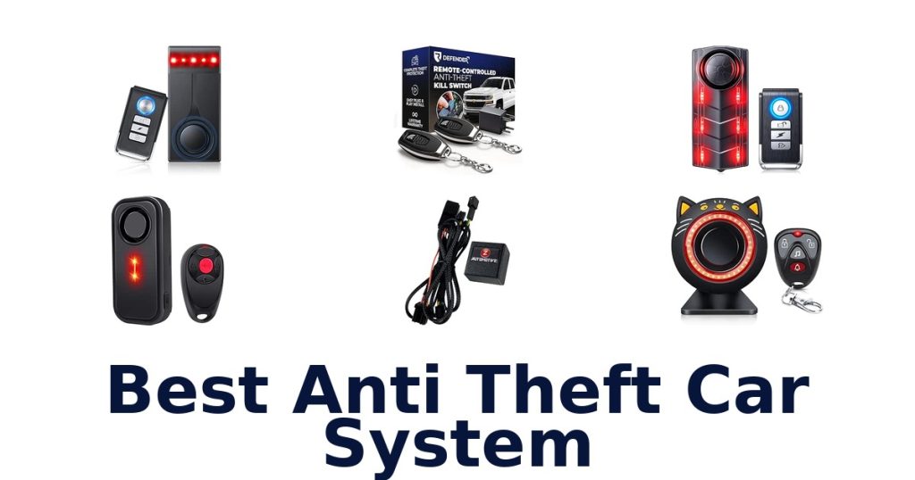 Best Anti Theft Car System