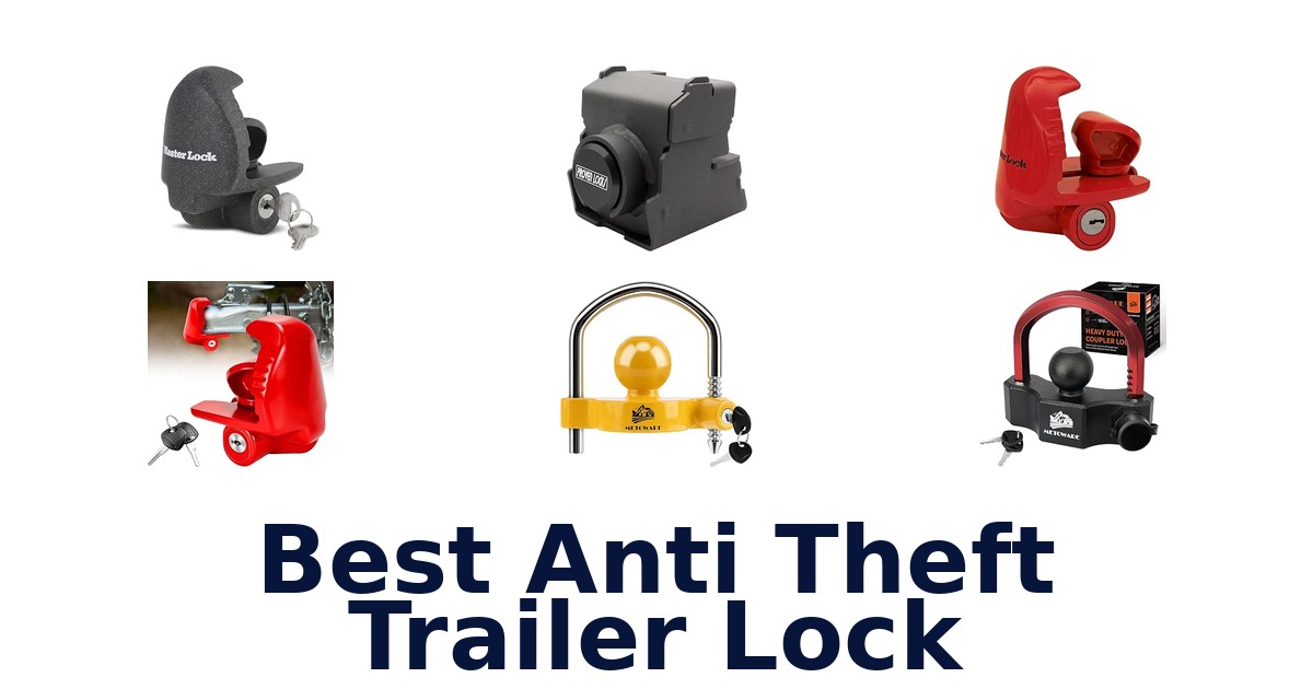 Best Anti Theft Trailer Lock