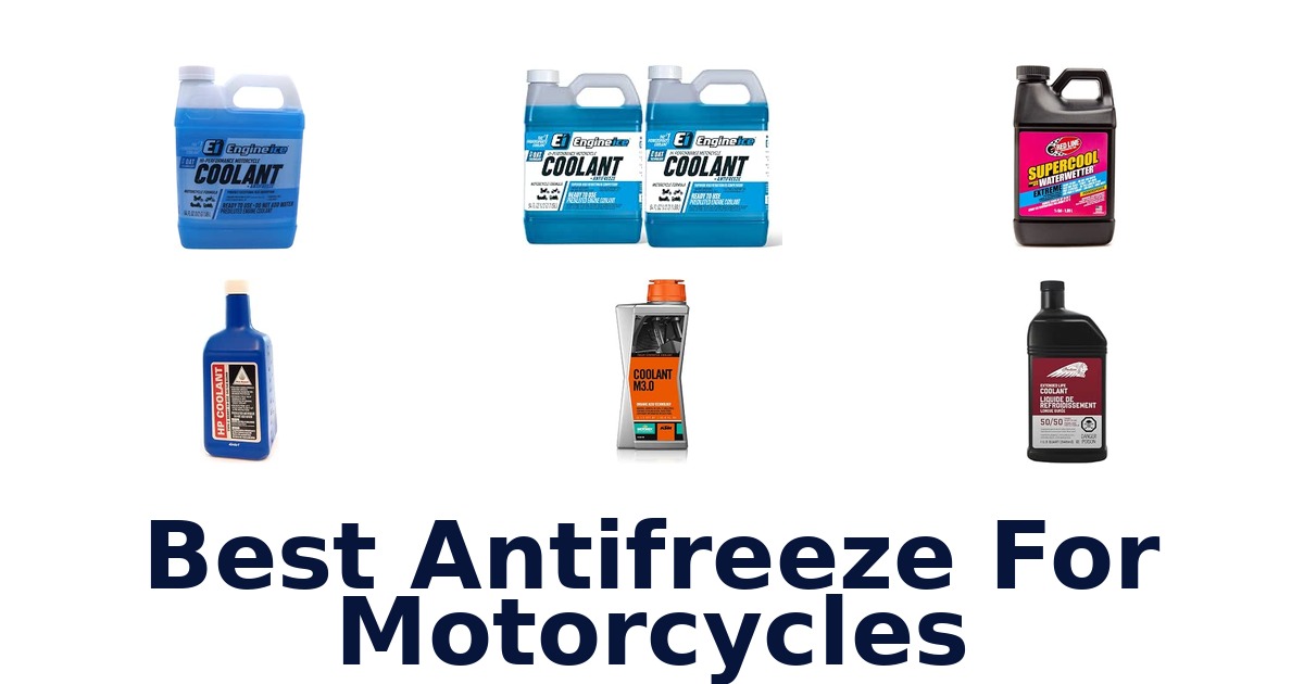Best Antifreeze For Motorcycles