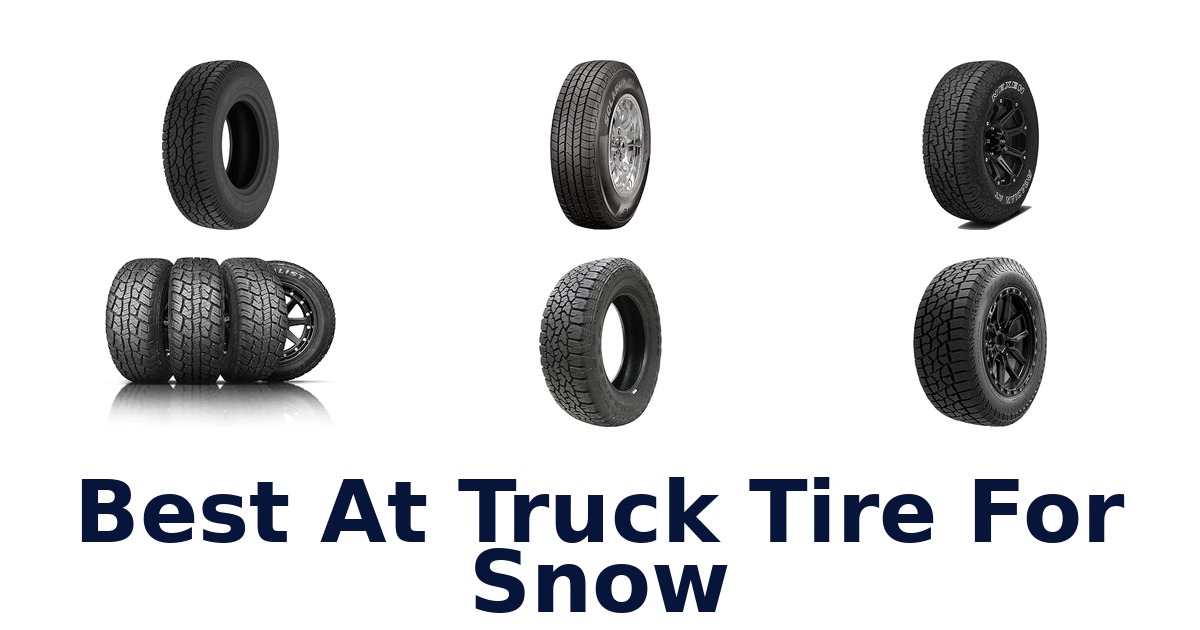 Best At Truck Tire For Snow
