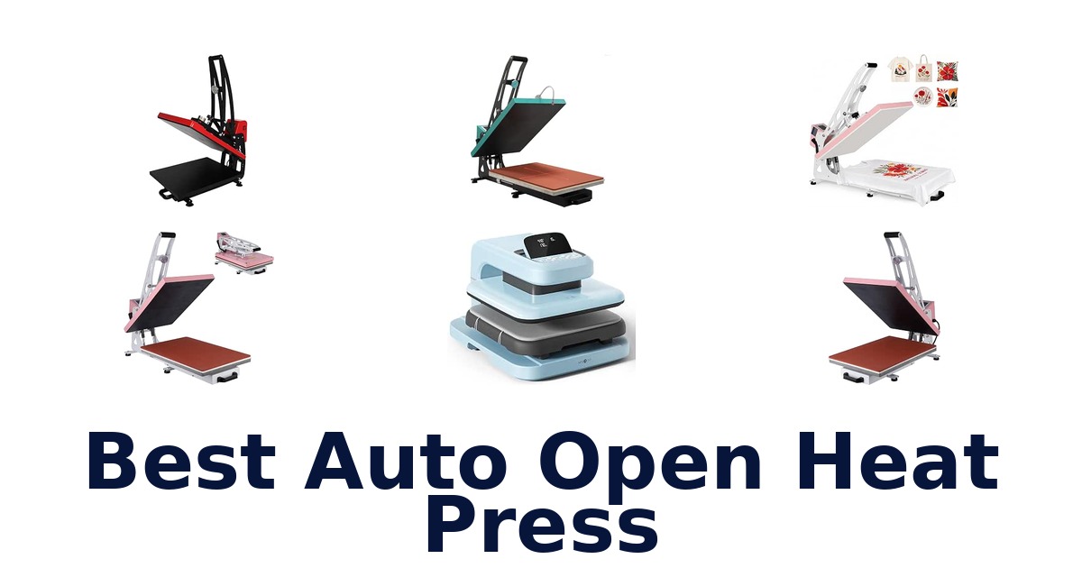 Best Auto Open Heat Press