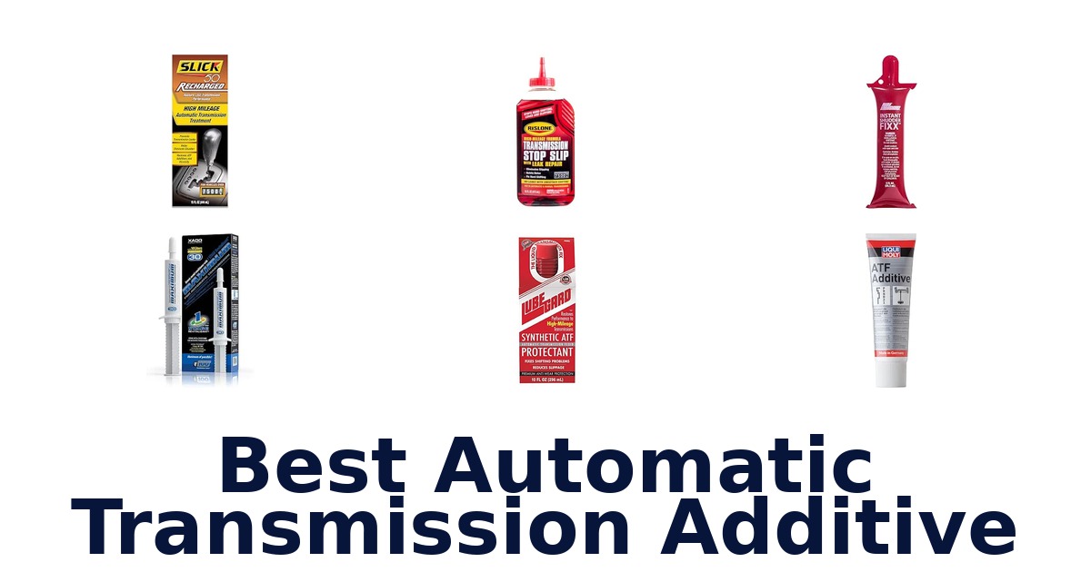 Best Automatic Transmission Additive