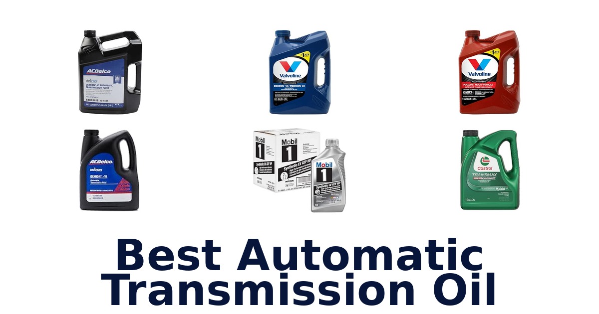 Best Automatic Transmission Oil