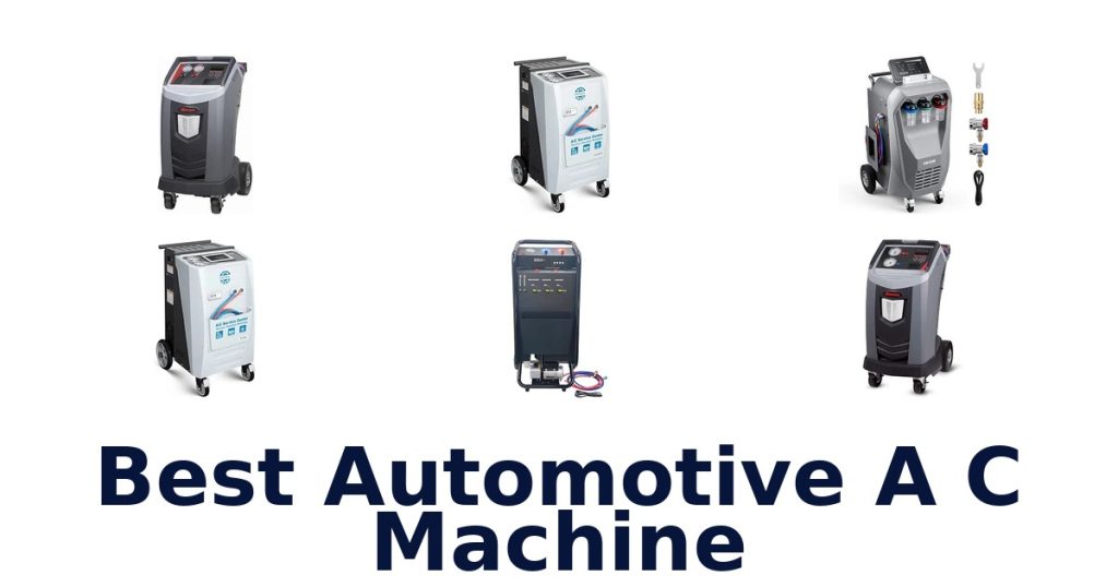 Best Automotive A C Machine
