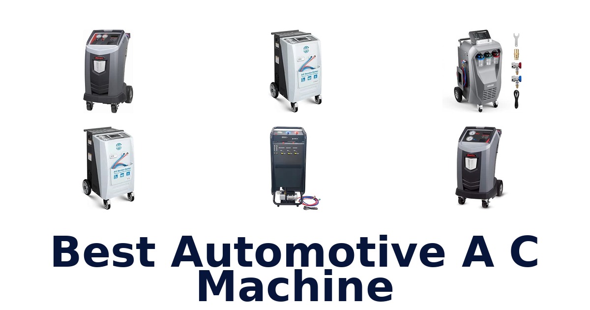 Best Automotive A C Machine