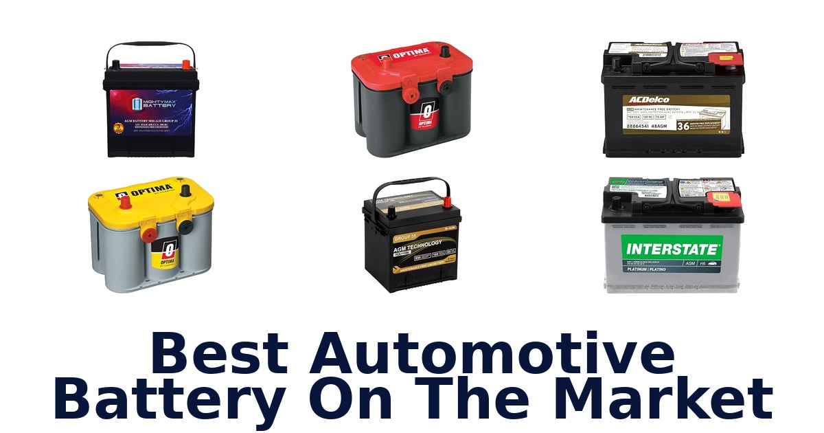 Best Automotive Battery On The Market