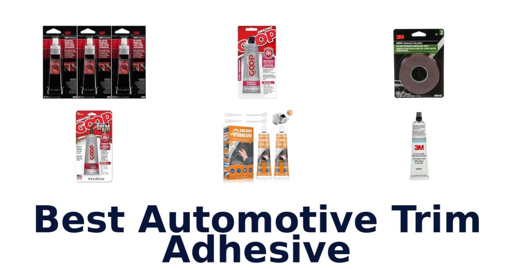 Best Automotive Trim Adhesive