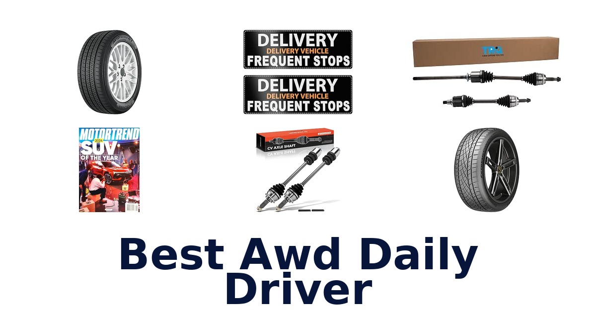 Best Awd Daily Driver