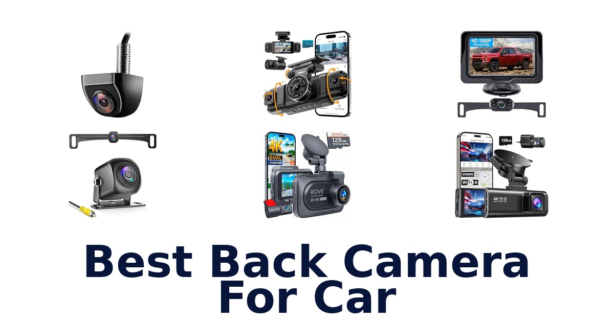 Best Back Camera For Car