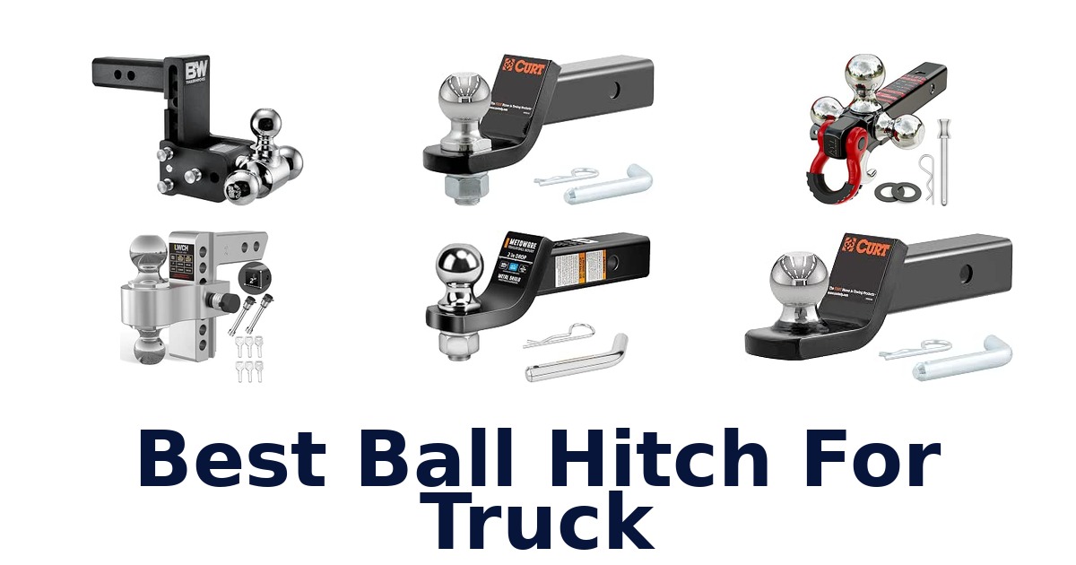 Best Ball Hitch For Truck