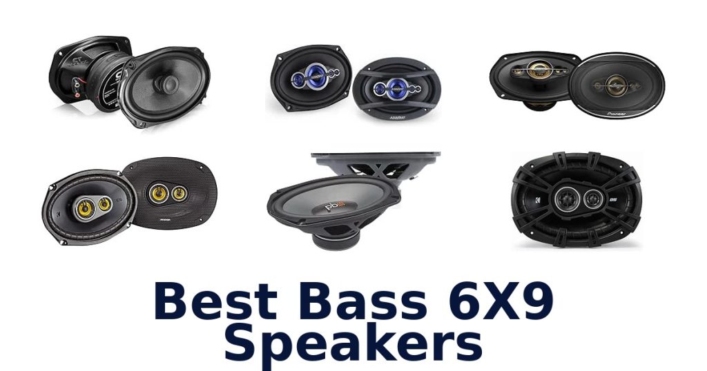 Best Bass 6X9 Speakers