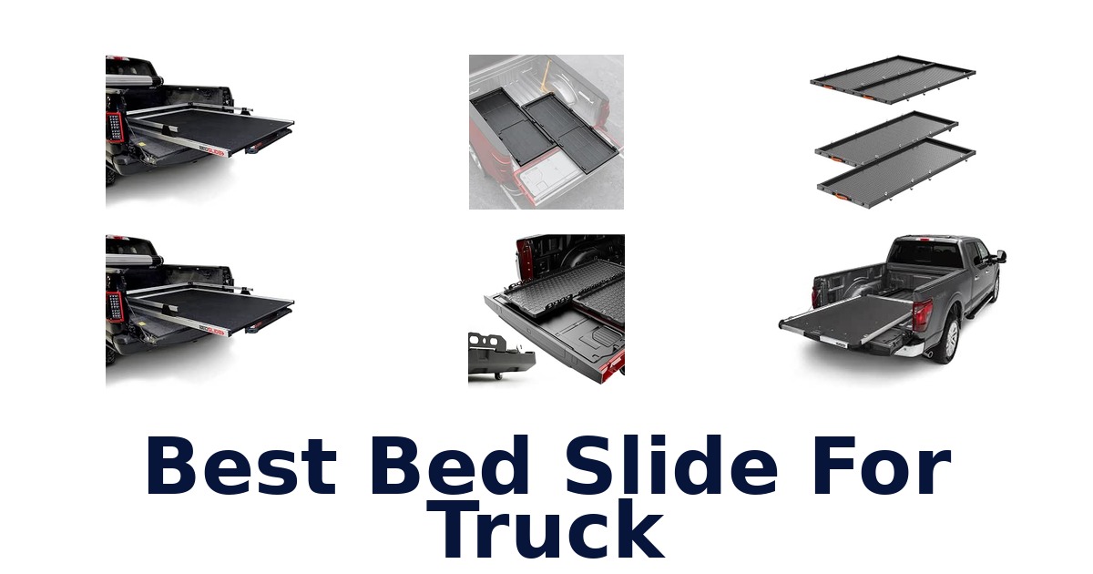 Best Bed Slide For Truck