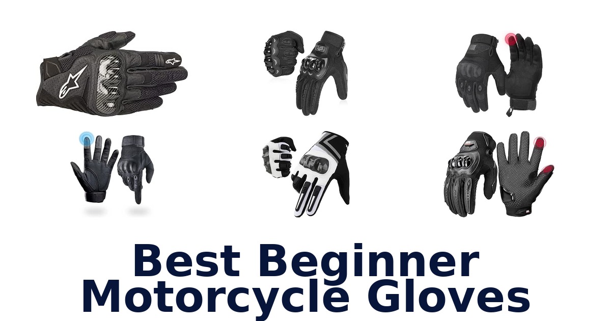 Best Beginner Motorcycle Gloves