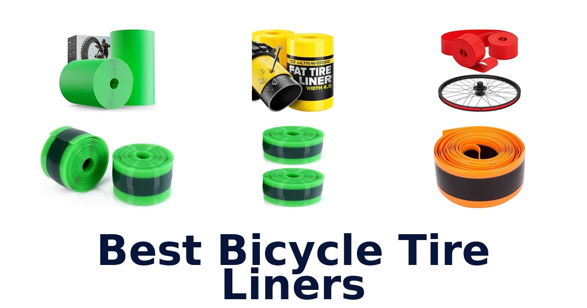 Best Bicycle Tire Liners