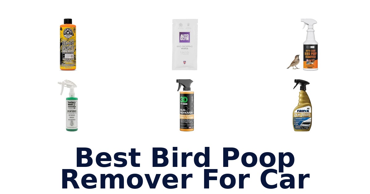 Best Bird Poop Remover For Car