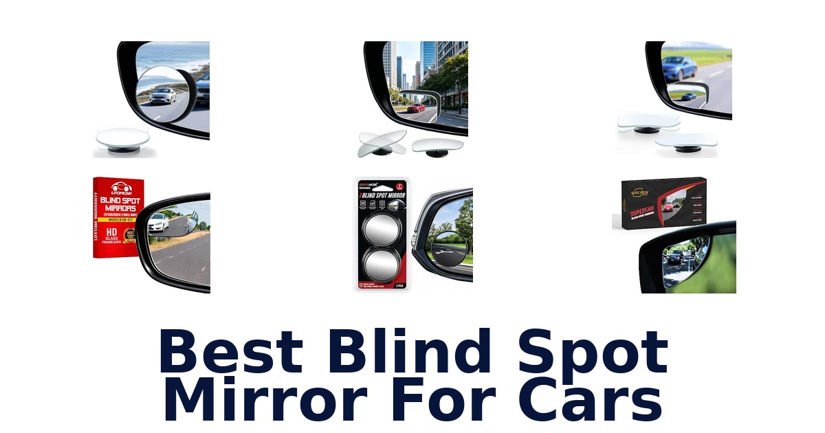 Best Blind Spot Mirror For Cars