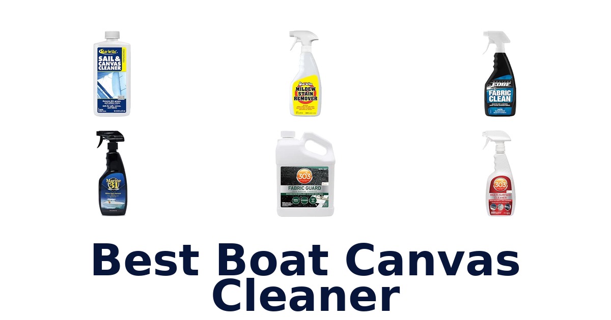 Best Boat Canvas Cleaner