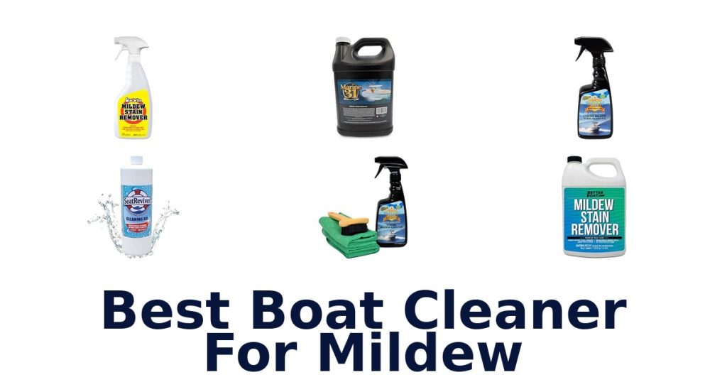 Best Boat Cleaner For Mildew