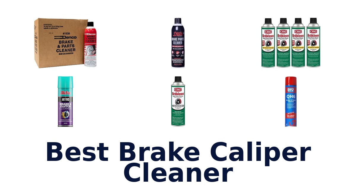 Best Brake Caliper Cleaner